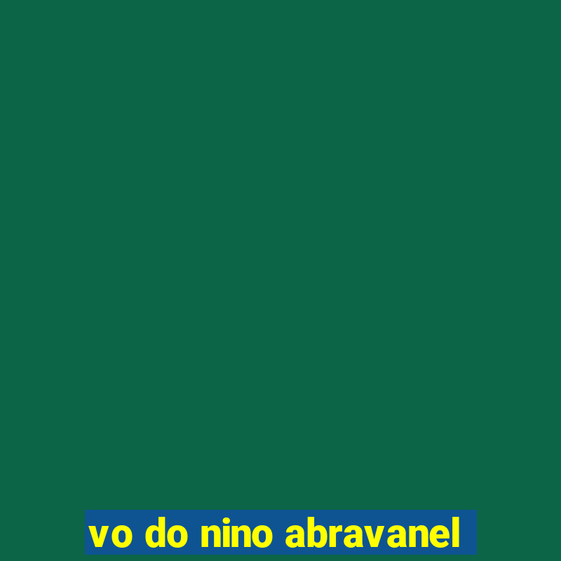 vo do nino abravanel